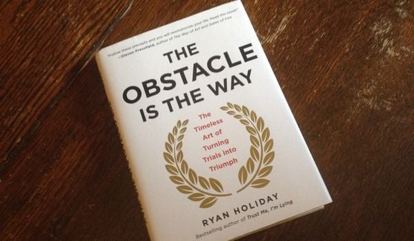 Apa Itu Konsep ‘The Obstacle Is The Way’ Dan Cara Menerapkannya